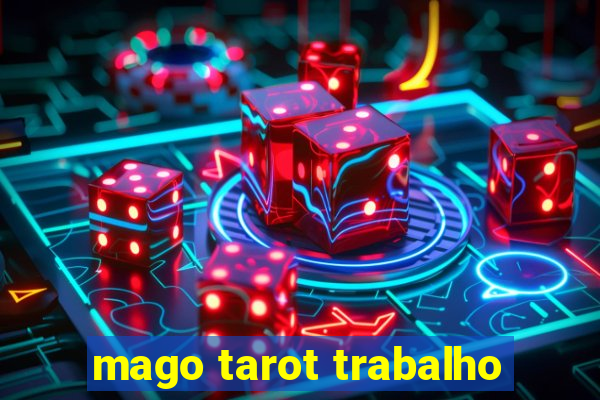 mago tarot trabalho