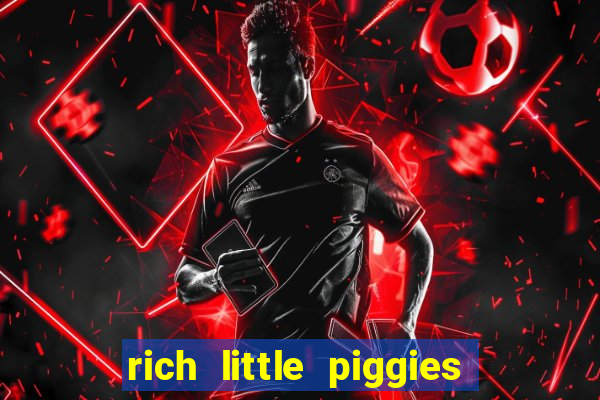 rich little piggies slot machine