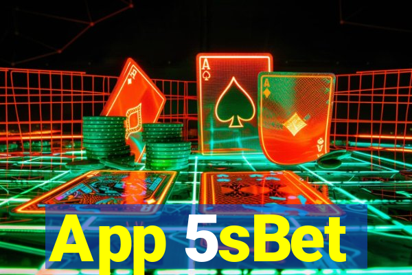 App 5sBet