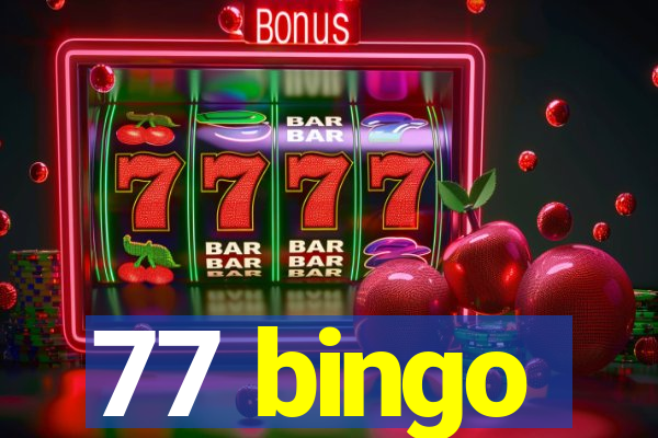 77 bingo