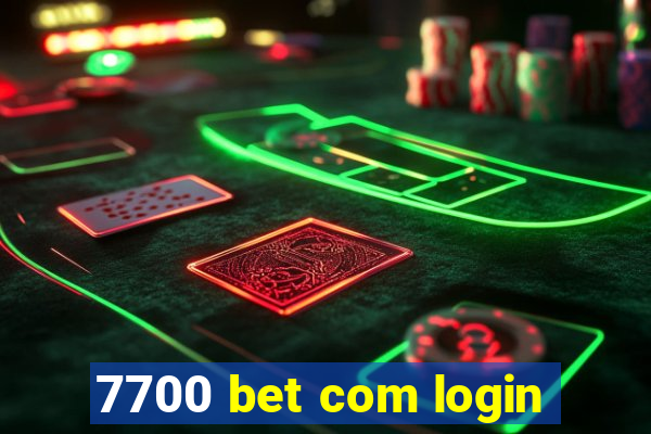 7700 bet com login