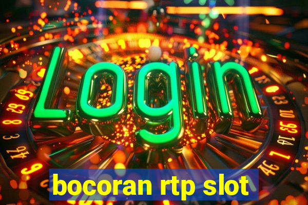 bocoran rtp slot