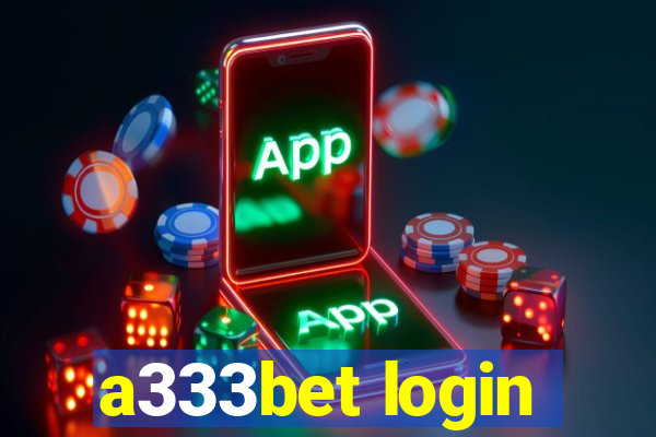 a333bet login