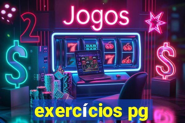 exercícios pg