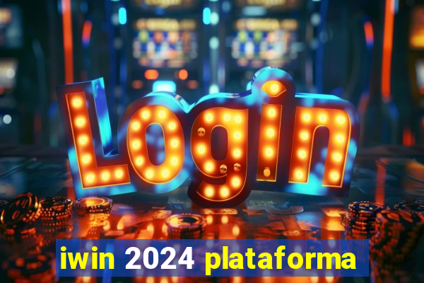 iwin 2024 plataforma