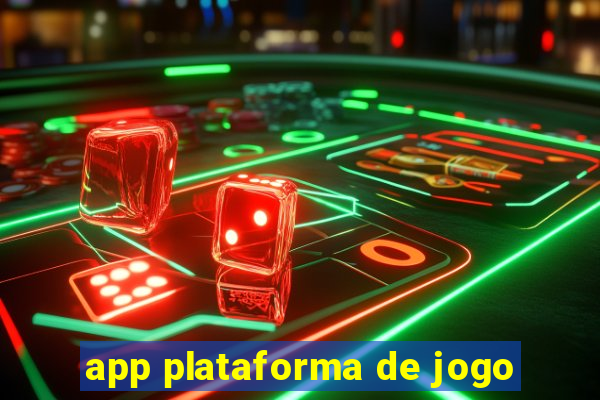 app plataforma de jogo