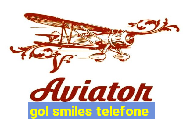 gol smiles telefone