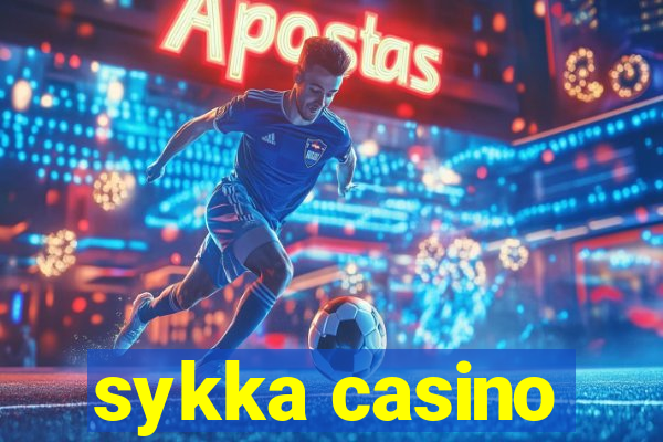 sykka casino