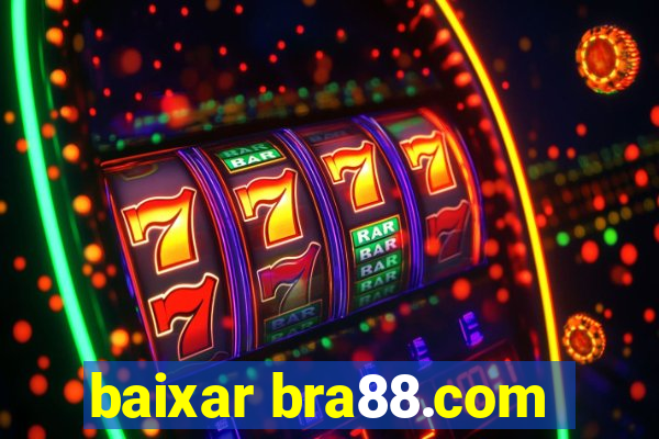 baixar bra88.com