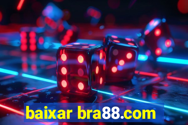 baixar bra88.com