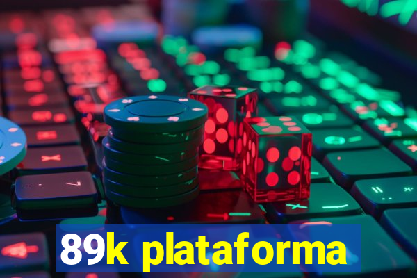 89k plataforma