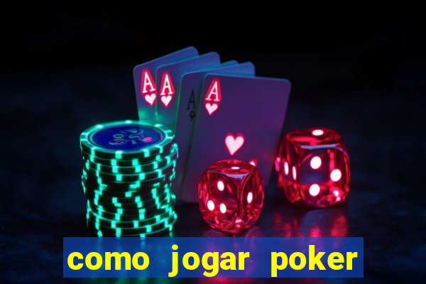 como jogar poker no sportingbet