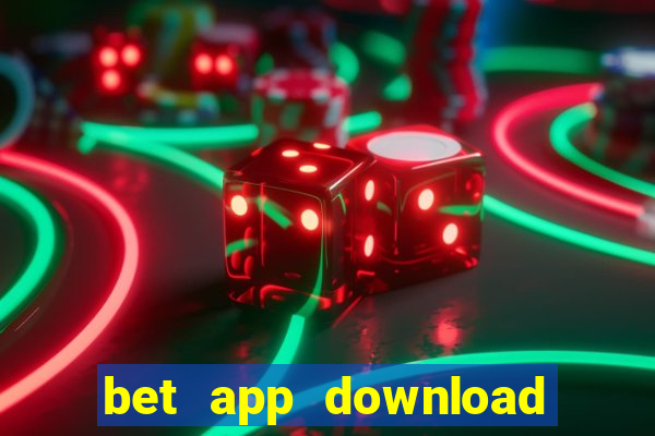 bet app download for android