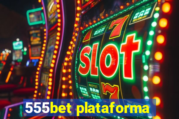 555bet plataforma