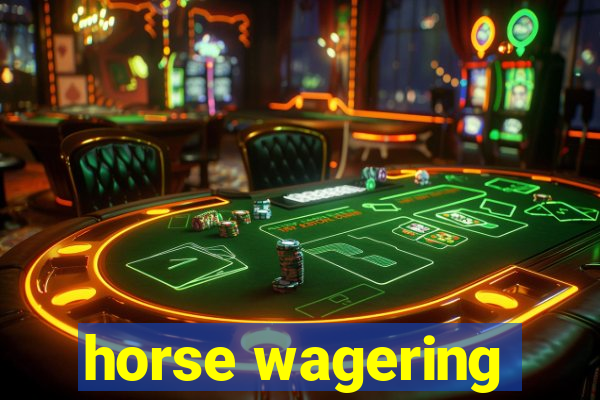 horse wagering