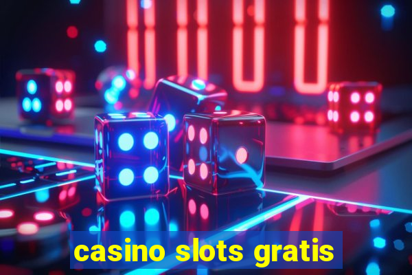 casino slots gratis