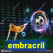 embracril