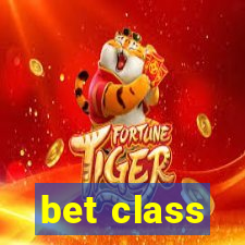 bet class