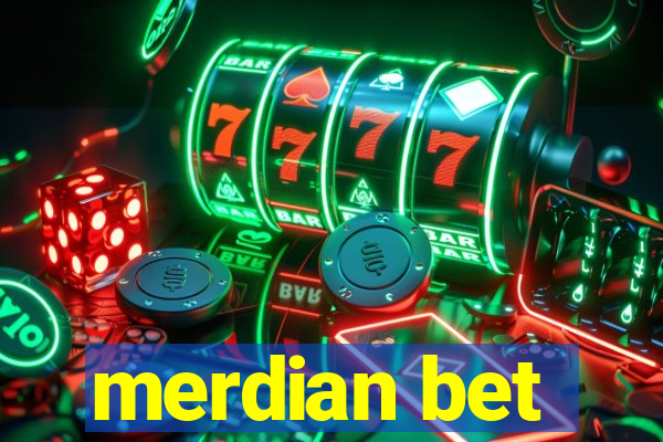 merdian bet