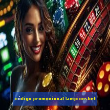 código promocional lampionsbet