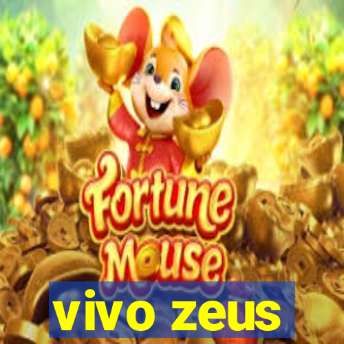 vivo zeus