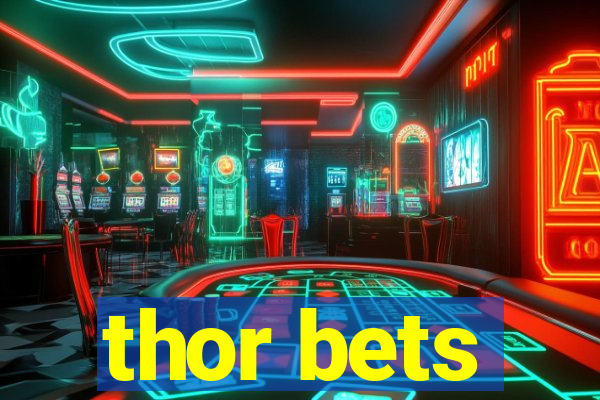 thor bets