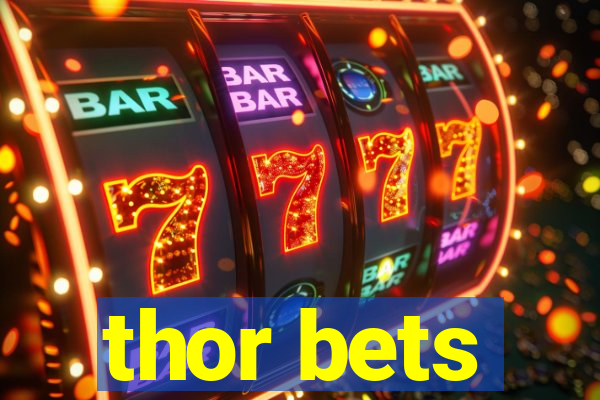 thor bets