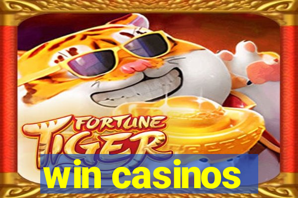 win casinos