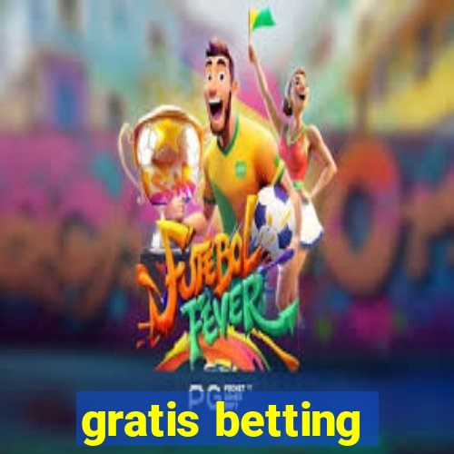 gratis betting