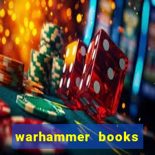 warhammer books where to start