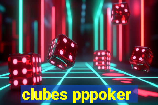 clubes pppoker