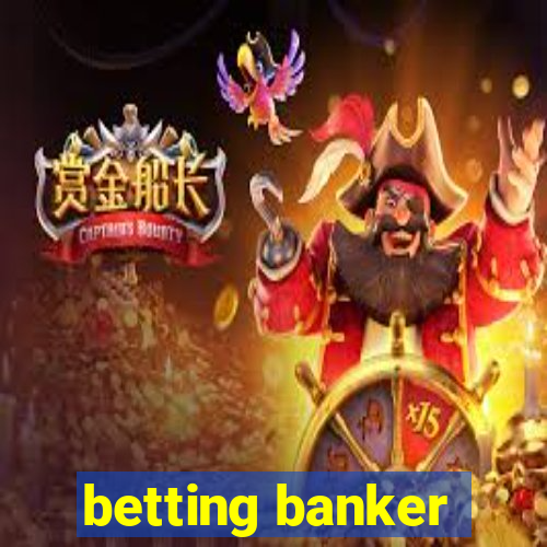 betting banker