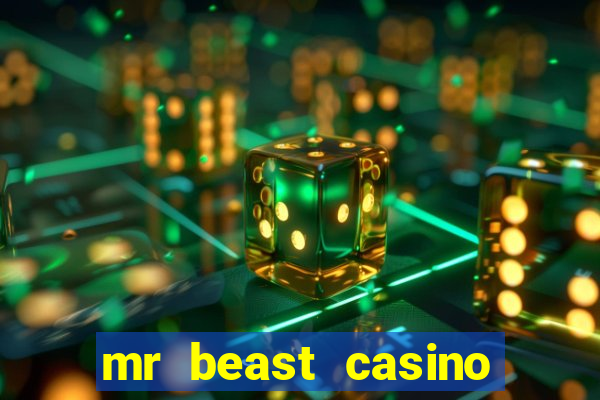 mr beast casino paga mesmo