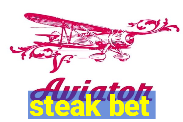 steak bet