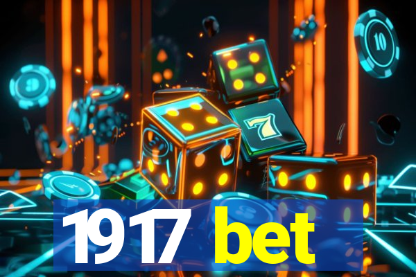 1917 bet