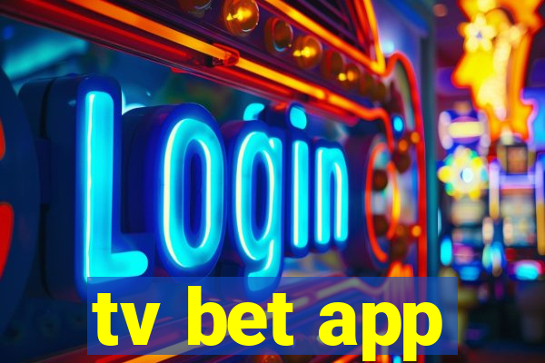 tv bet app