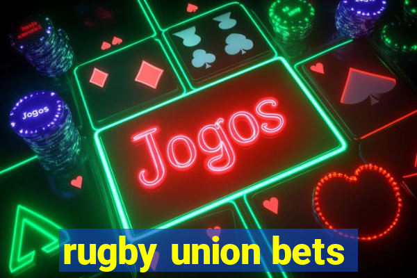 rugby union bets