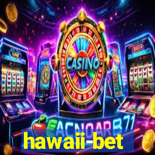 hawaii-bet