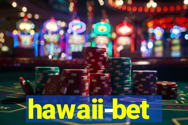 hawaii-bet