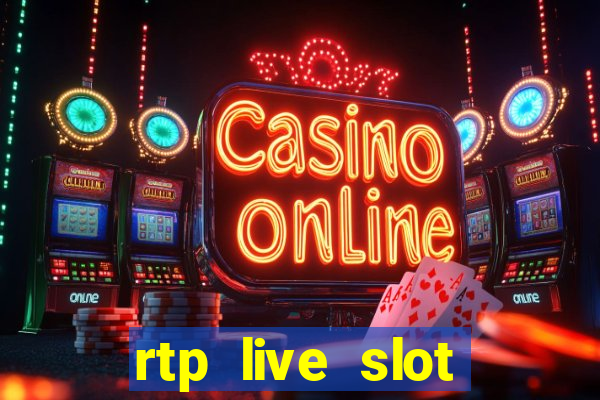 rtp live slot gacor hari ini