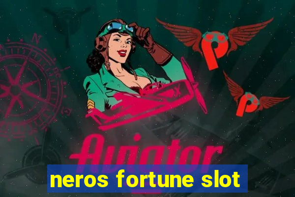 neros fortune slot