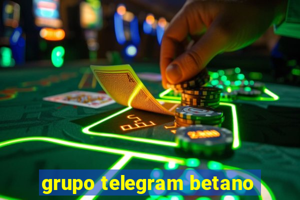 grupo telegram betano