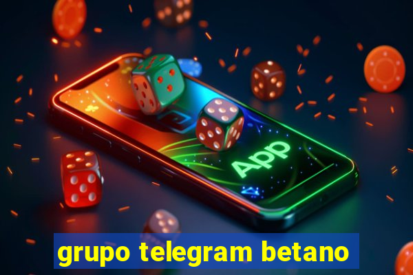 grupo telegram betano