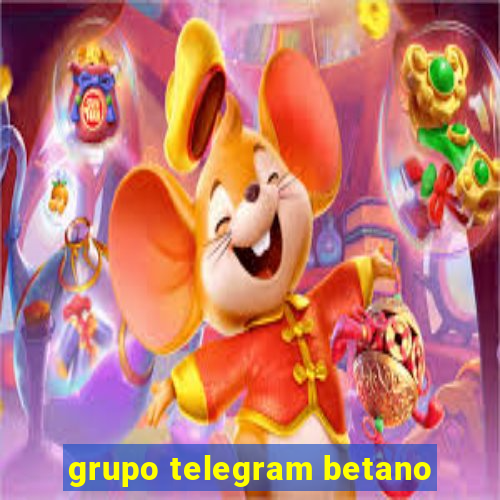 grupo telegram betano