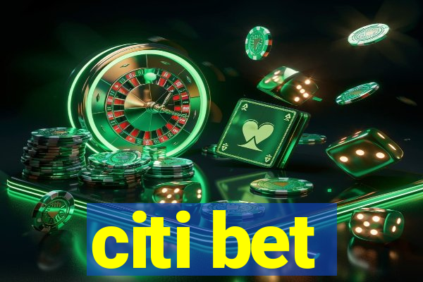 citi bet