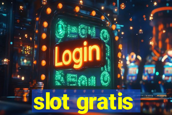 slot gratis