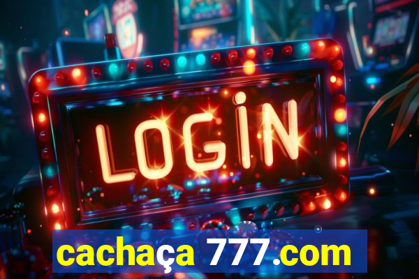 cachaça 777.com