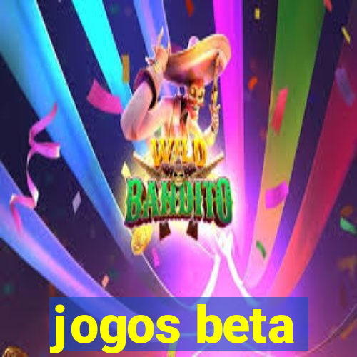 jogos beta