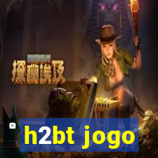 h2bt jogo