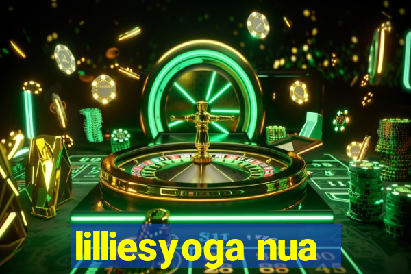 lilliesyoga nua